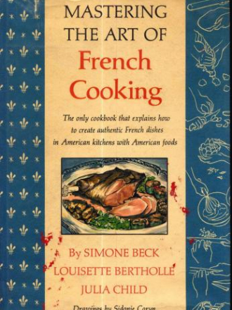 Julia Child - Mastering the Art of French Cooking - Джулия Чайлд [1964, PDF, ENG]