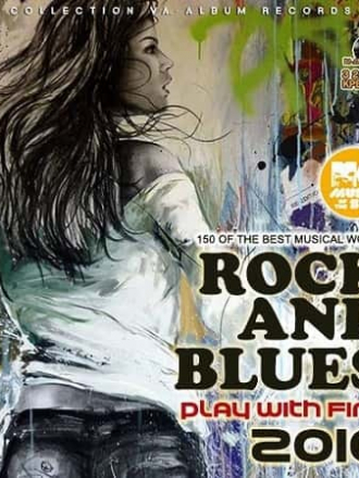 VA - Play With Fire: Rock Blues Collection (2019) MP3