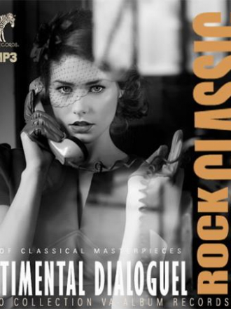VA - Sentimental Dialoguel: Rock Blues Classic (2016) MP3