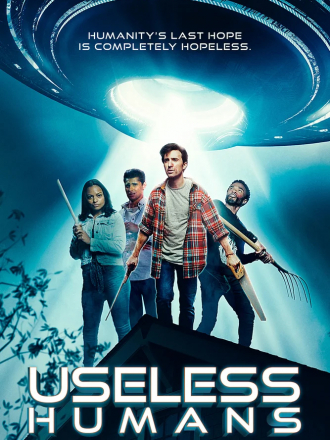 Лузеры против пришельцев / Useless Humans [2020, WEB-DLRip]