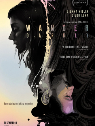 Ступая во мрак / Wander Darkly [2020, BDRip]