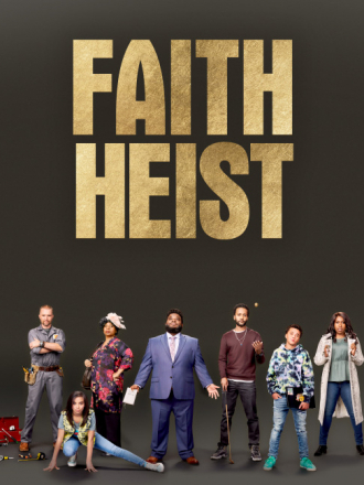 Ограбление во благо / Faith Heist [2021, WEB-DL]