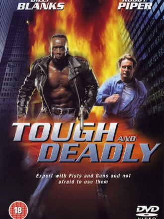 Крутой и смертоносный / Tough and Deadly [1995, DVDRip]