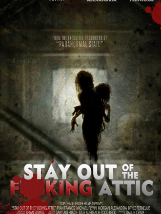 Переезд не туда / Держись подальше от грёбаного чердака / Stay Out of the F**king Attic [2020, WEB-DL]