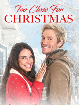 В преддверии Рождества / Too Close for Christmas [2020, WEB-DL]