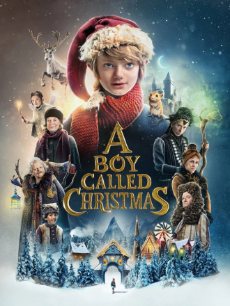 Мальчик по имени Рождество / A Boy Called Christmas [2021, WEB-DL]