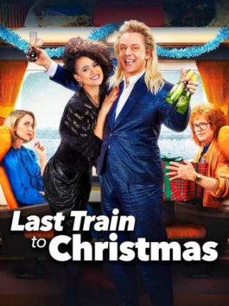 Последний поезд в Рождество / Last Train to Christmas [2021, WEB-DLRip]