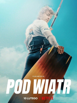 Навстречу ветру / Pod wiatr [2022, WEB-DL]