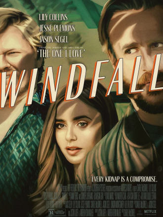 Внезапная удача / Windfall [2022, WEB-DL]