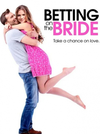 Пари на невесту / Betting on the Bride [2017, WEB-DL]