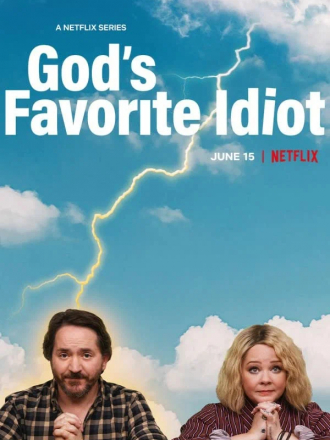Дурак от Бога / God's Favorite Idiot [2022, WEBRip] [s01]