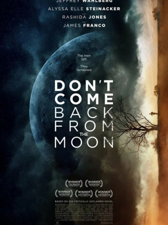 Не возвращайся с луны / Don't Come Back from the Moon [2017, WEB-DL]