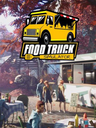Food Truck Simulator [2022, RUS/ENG/MULTI] [RePack]