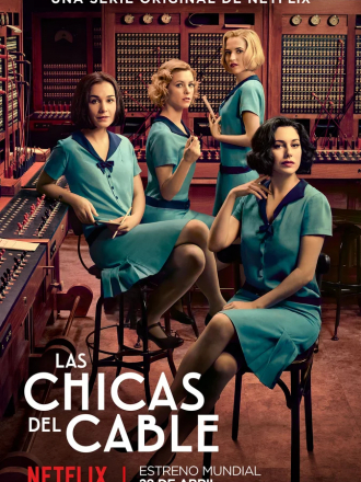 Телефонистки / Las chicas del cable [2017, HDTVRip] [s01]