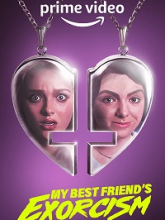Экзорцизм моей лучшей подруги / My Best Friend's Exorcism [2022, WEB-DL]