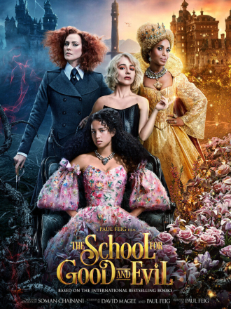 Школа добра и зла / The School for Good and Evil [2022, WEB-DL]