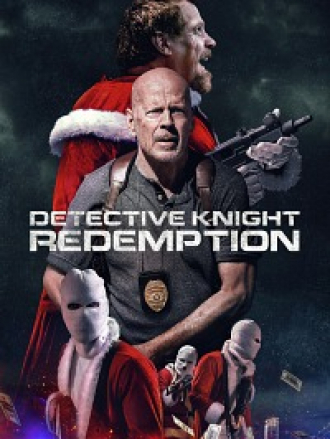 Детектив Найт: Искупление / Detective Knight: Redemption [2022, WEB-DL]
