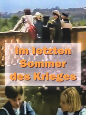 В последнее лето войны / J'ai voulu rire comme les autres / Im letzten Sommer des Krieges / Last summer of war [1980, TV-Rip]