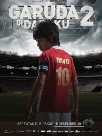 Орел на моей груди 2 / Garuda di Dadaku 2 [2011, WEB-DLRip]