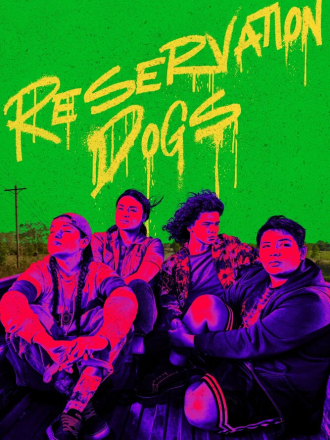 Псы резервации / Reservation Dogs (2021-2022) скачать торрент