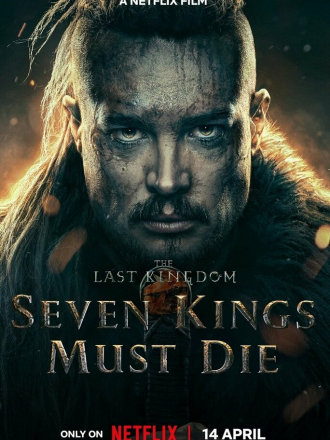 Последнее королевство: Семь королей должны умереть / The Last Kingdom: Seven Kings Must Die [2023, WEB-DL]