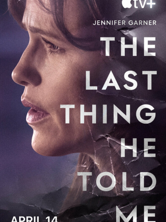Последнее, что он сказал мне / The Last Thing He Told Me [2023, WEB-DL] [s01]