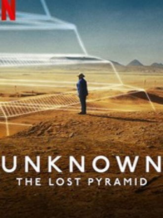 Неизведанное: Утраченная пирамида / Unknown: The Lost Pyramid [2023, WEB-DL]