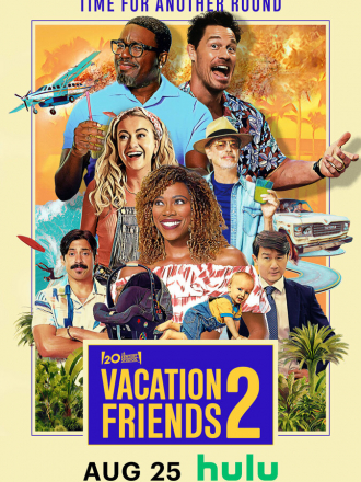 Друзья по отпуску 2 / Vacation Friends 2 [2023, WEB-DL]
