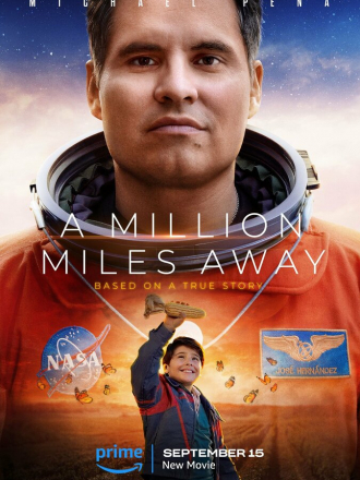 Миллион миль от Земли / A Million Miles Away [2023, WEB-DL]