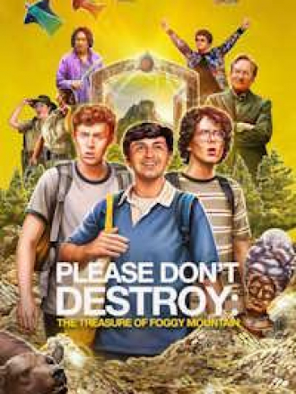 Пожалуйста, не уничтожай: Сокровище Туманной горы / Please Don't Destroy: The Treasure of Foggy Mountain [2023, WEB-DL]