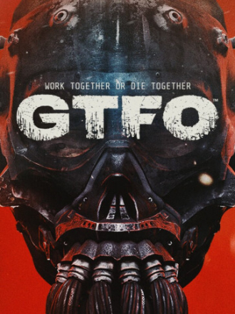 GTFO [2021, RUS/MULTI]