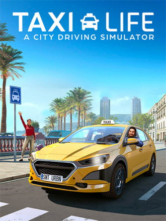 Taxi Life: A City Driving Simulator - Supporter Edition [2024, RUS/MULTI] [RePack]