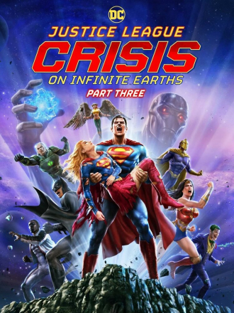 Лига Справедливости: Кризис на бесконечных землях. Часть 3 / Justice League: Crisis on Infinite Earths - Part Three [2024, WEB-DL]