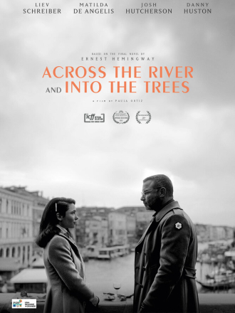 За рекой, в тени деревьев / Across the River and Into the Trees [2022, BDRip]