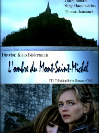 Призрак Мон-Сен-Мишель / L'ombre du Mont-Saint-Michel [2010, HDTV]