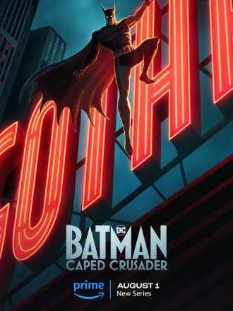 Бэтмен: Крестоносец в плаще / Batman: Caped Crusader [2024, WEB-DL] [s01]