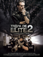 Элитный отряд: Враг внутри / Elite Squad: The Enemy Within / Tropa de Elite 2: O Inimigo Agora e Outro [2010, BDRip]