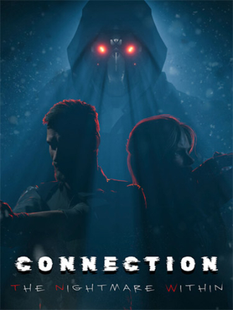 Connection: The Nightmare Within [2024, RUS/MULTI] [RePack]
