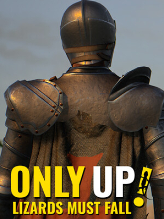 Only Up: Восхождение Русов / Only Up Lizards Must Fall (2025) скачать торрент