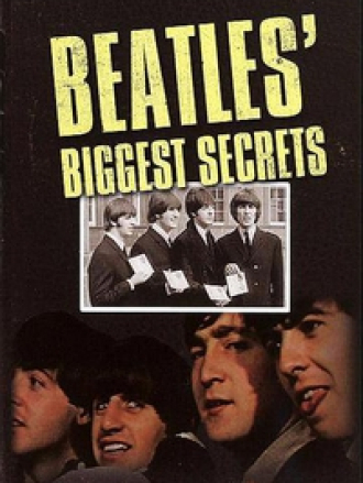 Самые большие секреты Битлз / Beatles Biggest Secrets [2004, SATRip]