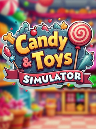 Candy & Toys Store Simulator [2024, RUS/MULTI] [RePack]