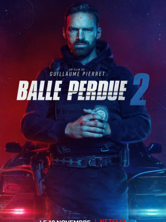 Шальная пуля 2 / Balle perdue 2 / Lost Bullet 2 [2022, WEB-DL]
