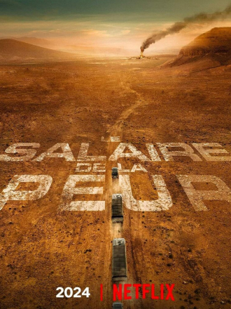 Плата за страх / Le salaire de la peur / The Wages of Fear [2024, WEB-DL]