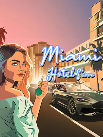 Miami Hotel Simulator [2025, RUS/MULTI] [RePack]