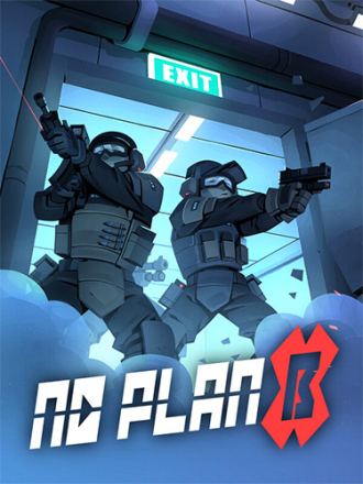No Plan B: Supporter Edition [2024, RUS/MULTI] [RePack]
