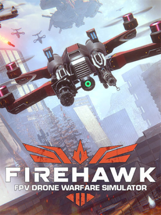 Firehawk FPV: Drone Warfare Simulator [2025, RUS/MULTI] [RePack]