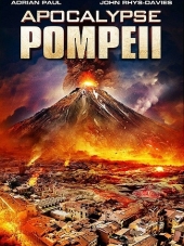 Помпеи: апокалипсис / Apocalypse Pompeii [2014, DVDRip]