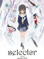 Селектор-разносчик Wixoss / Selector Spread Wixoss [2014, 720] [TV 2]