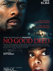 Никаких добрых дел / No Good Deed [2014, HDRip]