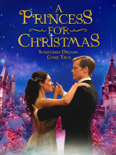 Принцесса на Рождество / A Princess for Christmas [2011, DVDRip]